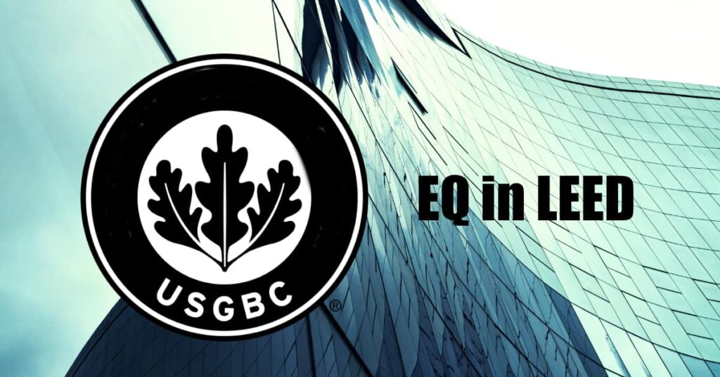 USGBC logo with words EQ in LEED, Environmental Quality Credit